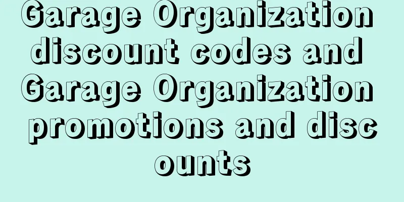 Garage Organization discount codes and Garage Organization promotions and discounts