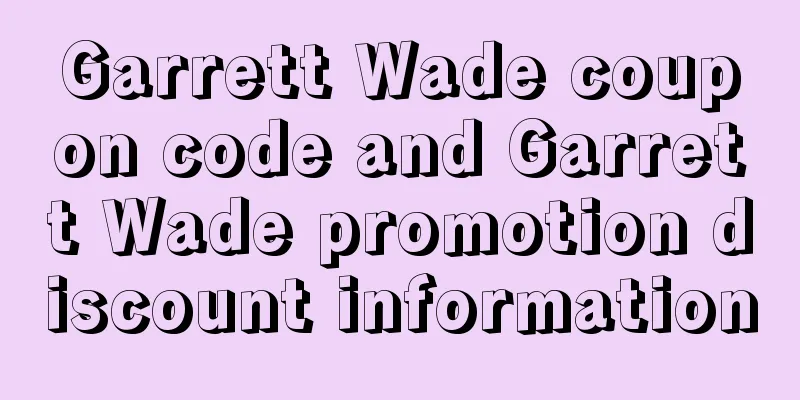 Garrett Wade coupon code and Garrett Wade promotion discount information