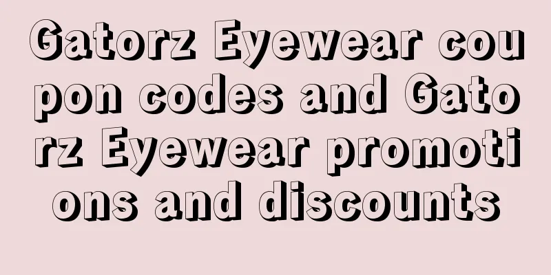 Gatorz Eyewear coupon codes and Gatorz Eyewear promotions and discounts