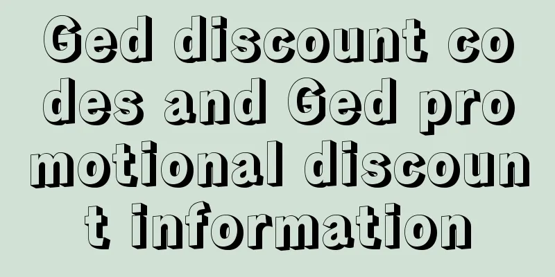 Ged discount codes and Ged promotional discount information