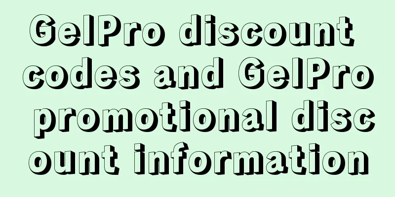 GelPro discount codes and GelPro promotional discount information