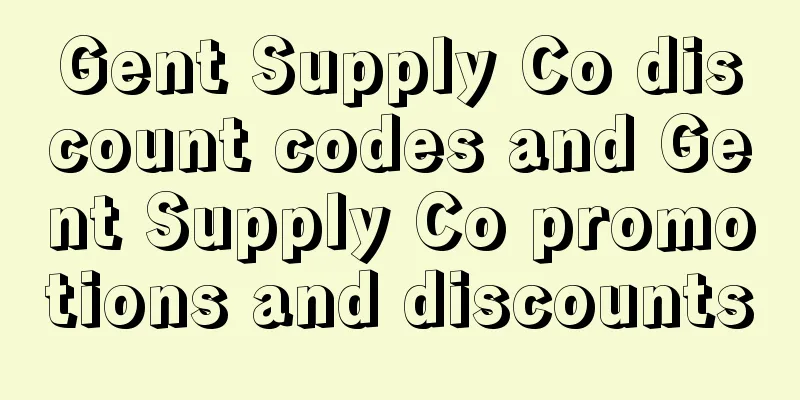 Gent Supply Co discount codes and Gent Supply Co promotions and discounts
