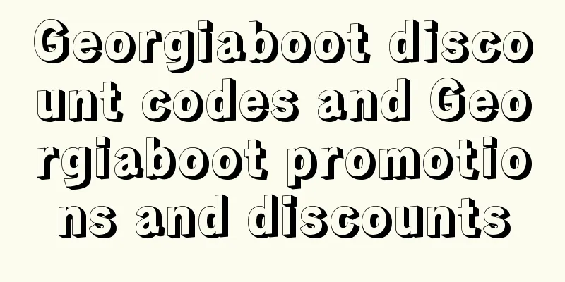 Georgiaboot discount codes and Georgiaboot promotions and discounts