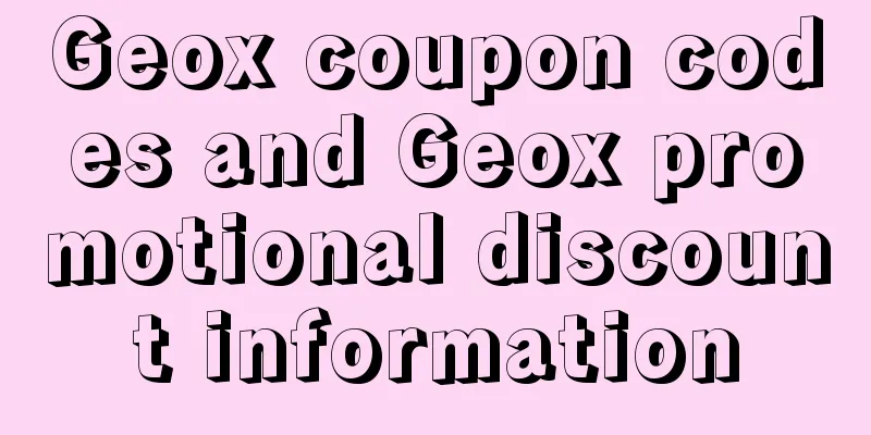 Geox coupon codes and Geox promotional discount information