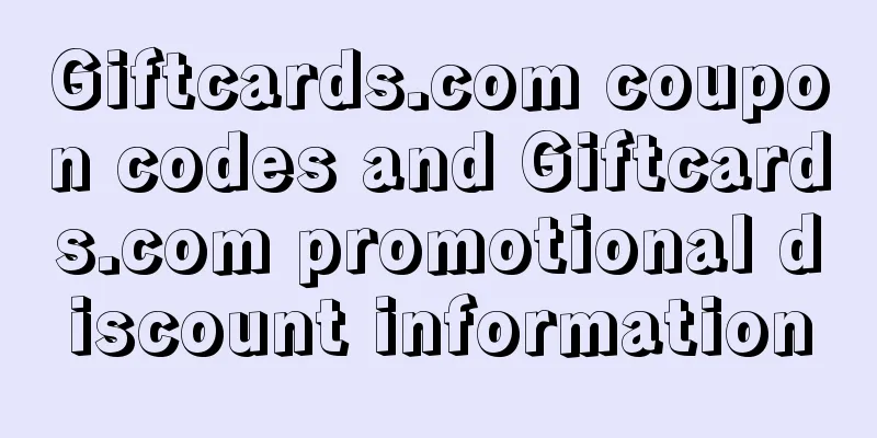Giftcards.com coupon codes and Giftcards.com promotional discount information