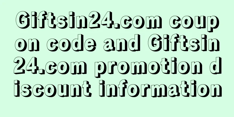 Giftsin24.com coupon code and Giftsin24.com promotion discount information