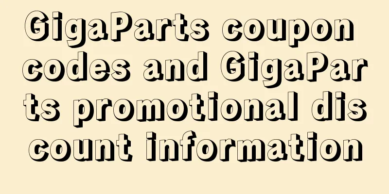 GigaParts coupon codes and GigaParts promotional discount information