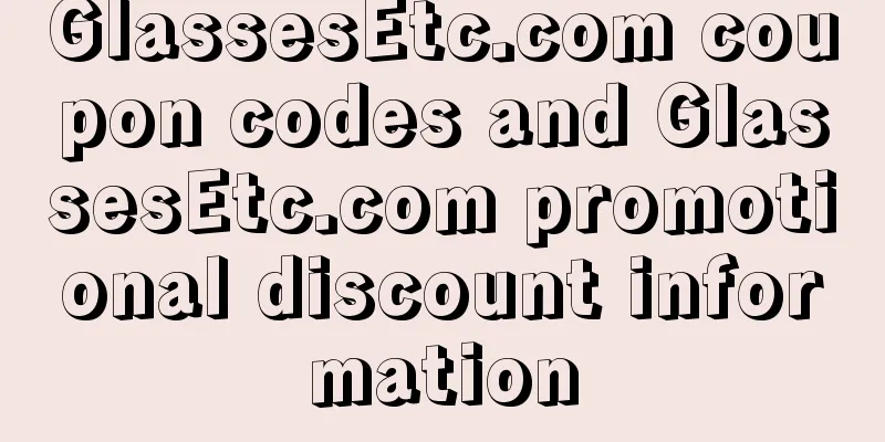 GlassesEtc.com coupon codes and GlassesEtc.com promotional discount information