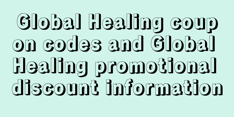 Global Healing coupon codes and Global Healing promotional discount information