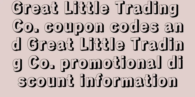 Great Little Trading Co. coupon codes and Great Little Trading Co. promotional discount information