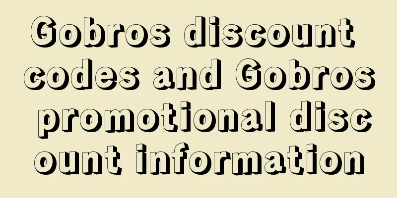 Gobros discount codes and Gobros promotional discount information