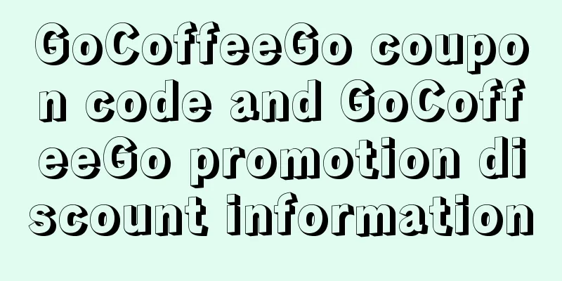 GoCoffeeGo coupon code and GoCoffeeGo promotion discount information