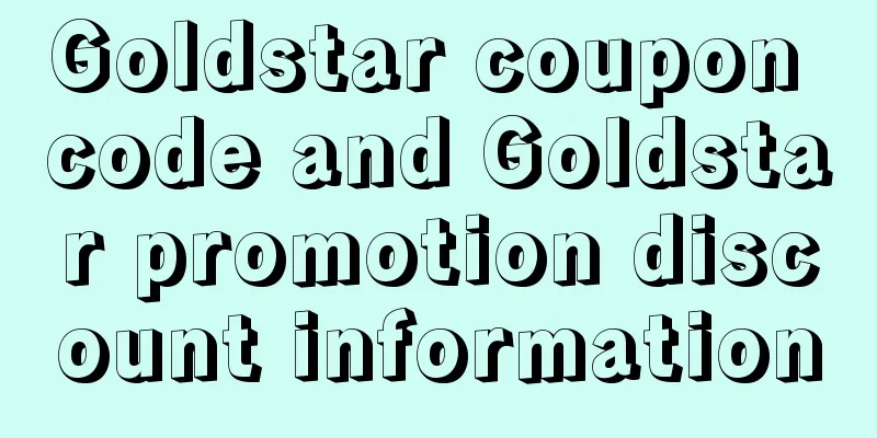 Goldstar coupon code and Goldstar promotion discount information
