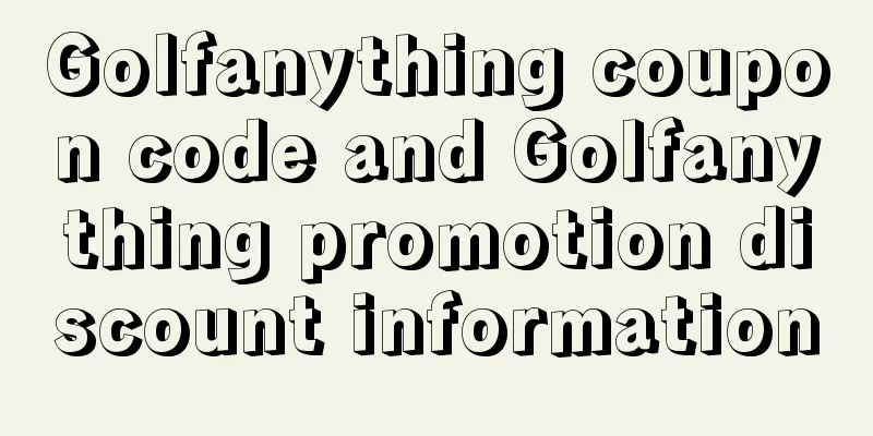 Golfanything coupon code and Golfanything promotion discount information
