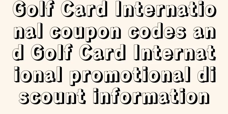 Golf Card International coupon codes and Golf Card International promotional discount information