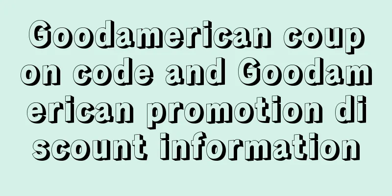 Goodamerican coupon code and Goodamerican promotion discount information