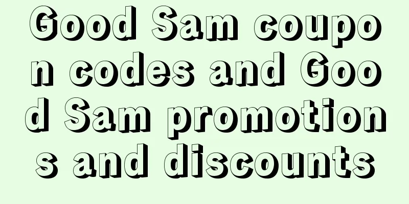 Good Sam coupon codes and Good Sam promotions and discounts