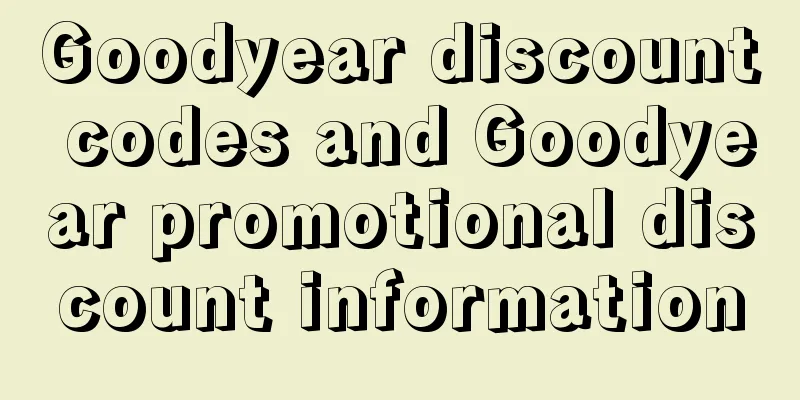 Goodyear discount codes and Goodyear promotional discount information