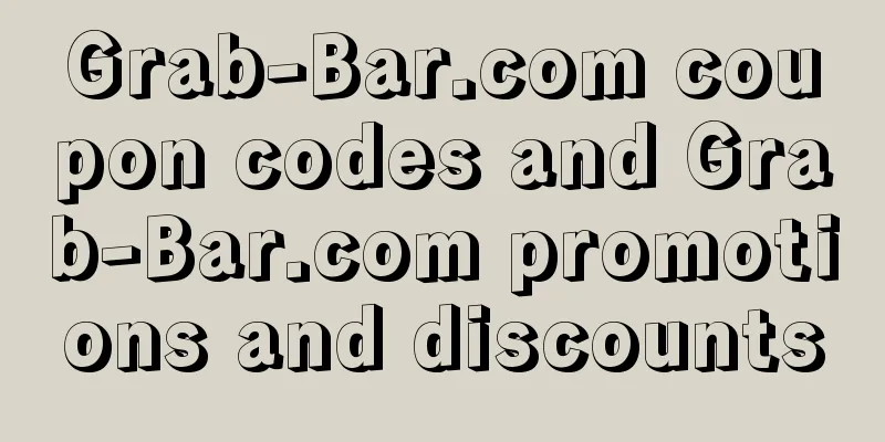 Grab-Bar.com coupon codes and Grab-Bar.com promotions and discounts