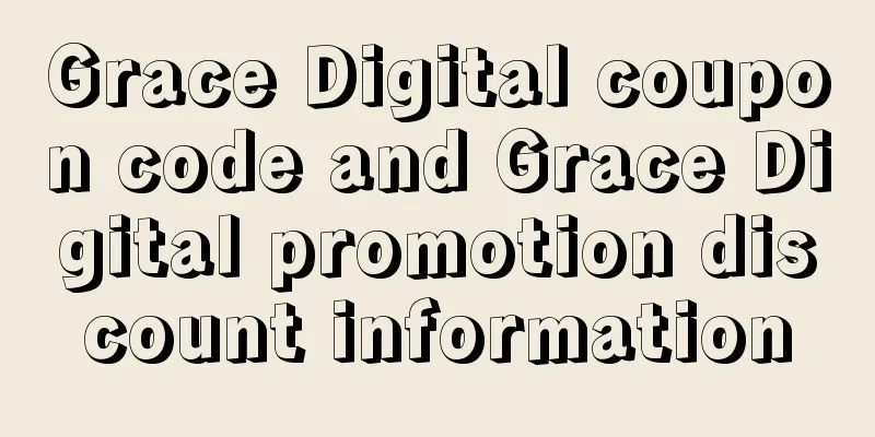 Grace Digital coupon code and Grace Digital promotion discount information