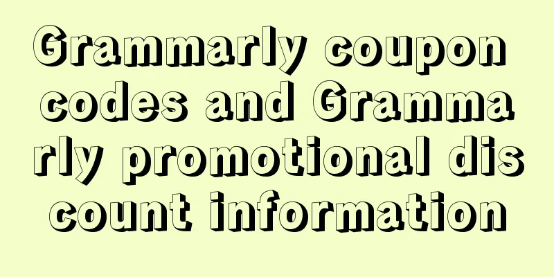 Grammarly coupon codes and Grammarly promotional discount information