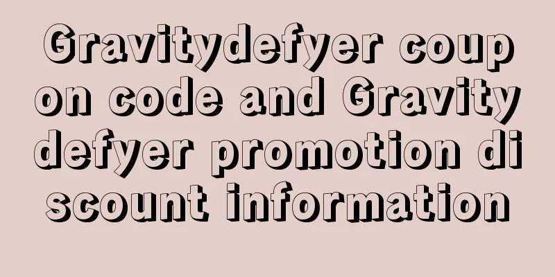 Gravitydefyer coupon code and Gravitydefyer promotion discount information