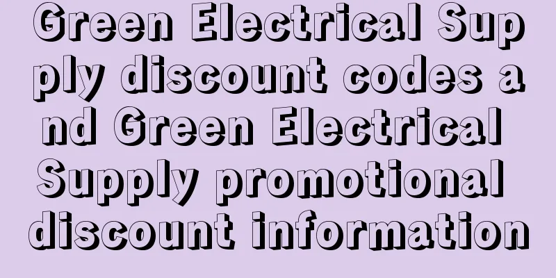Green Electrical Supply discount codes and Green Electrical Supply promotional discount information