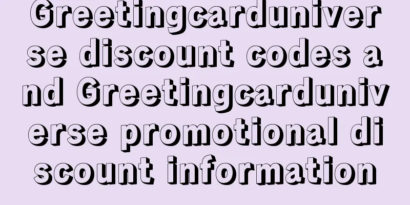 Greetingcarduniverse discount codes and Greetingcarduniverse promotional discount information