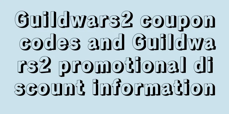 Guildwars2 coupon codes and Guildwars2 promotional discount information