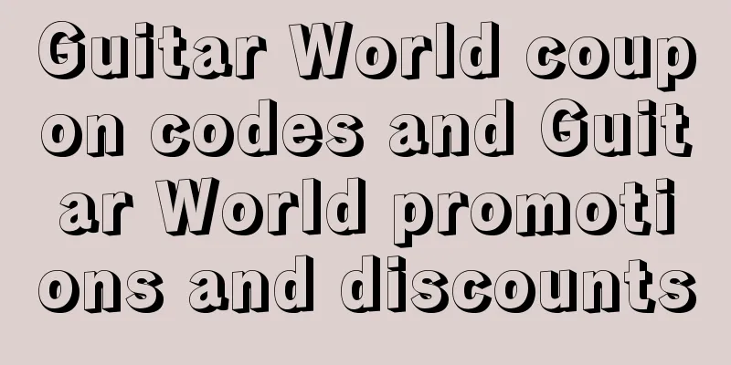 Guitar World coupon codes and Guitar World promotions and discounts