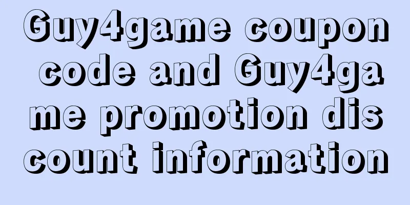 Guy4game coupon code and Guy4game promotion discount information