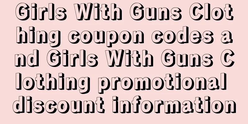 Girls With Guns Clothing coupon codes and Girls With Guns Clothing promotional discount information