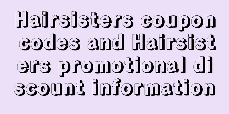Hairsisters coupon codes and Hairsisters promotional discount information