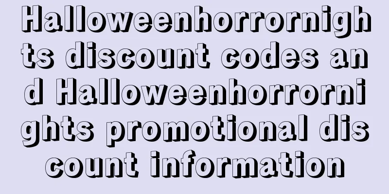 Halloweenhorrornights discount codes and Halloweenhorrornights promotional discount information