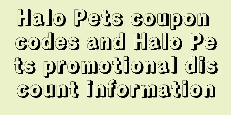 Halo Pets coupon codes and Halo Pets promotional discount information
