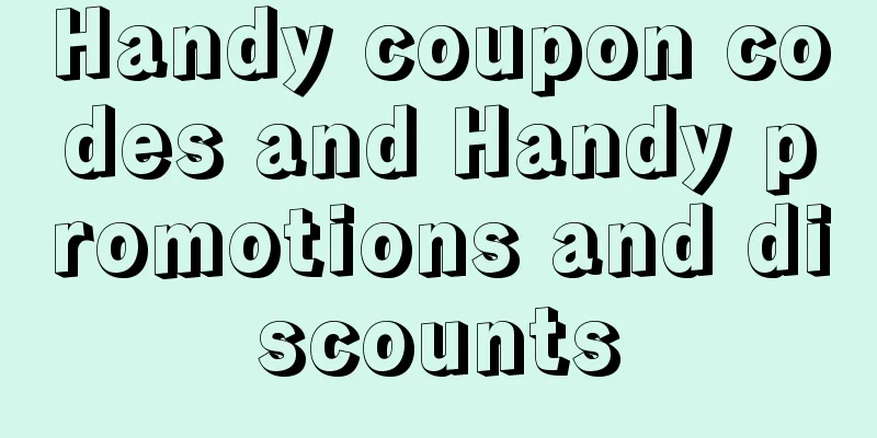 Handy coupon codes and Handy promotions and discounts