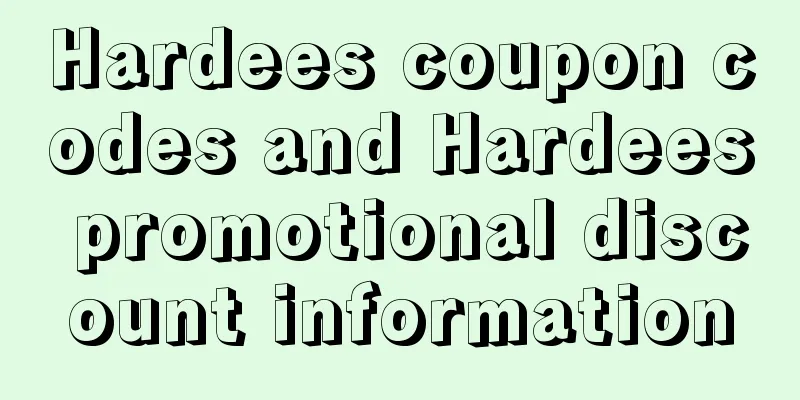 Hardees coupon codes and Hardees promotional discount information