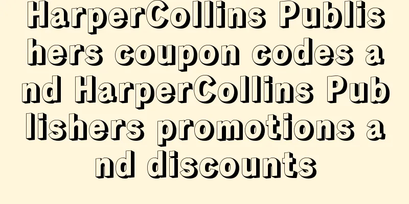 HarperCollins Publishers coupon codes and HarperCollins Publishers promotions and discounts