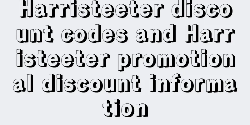 Harristeeter discount codes and Harristeeter promotional discount information