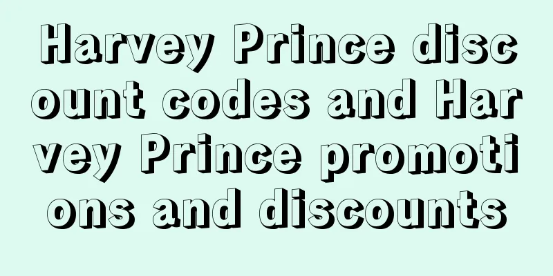 Harvey Prince discount codes and Harvey Prince promotions and discounts