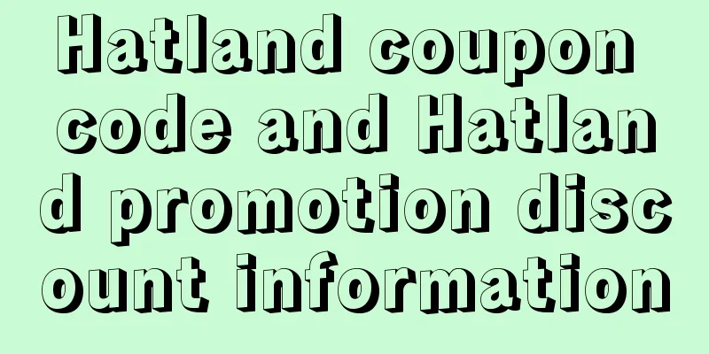 Hatland coupon code and Hatland promotion discount information