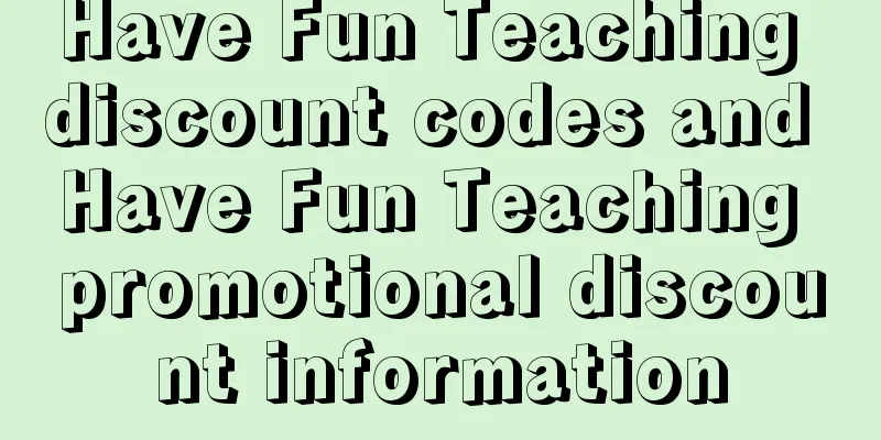 Have Fun Teaching discount codes and Have Fun Teaching promotional discount information