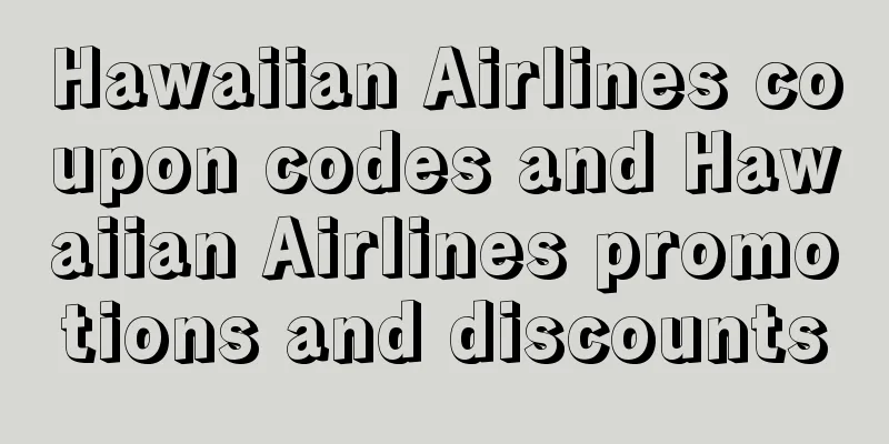 Hawaiian Airlines coupon codes and Hawaiian Airlines promotions and discounts