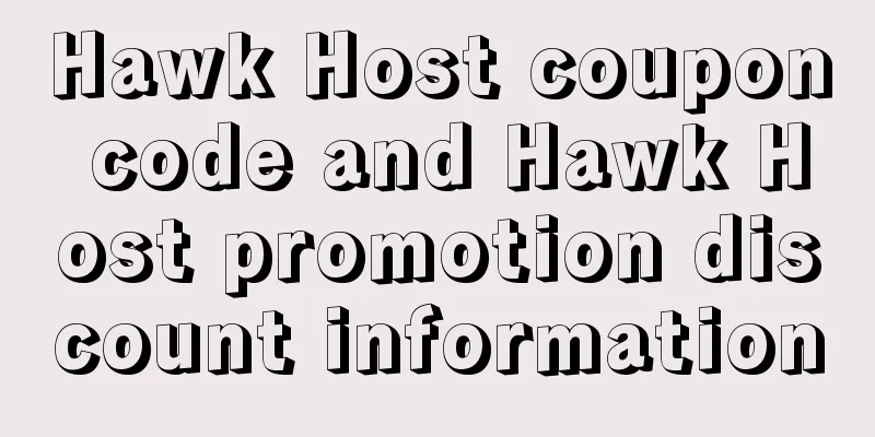 Hawk Host coupon code and Hawk Host promotion discount information