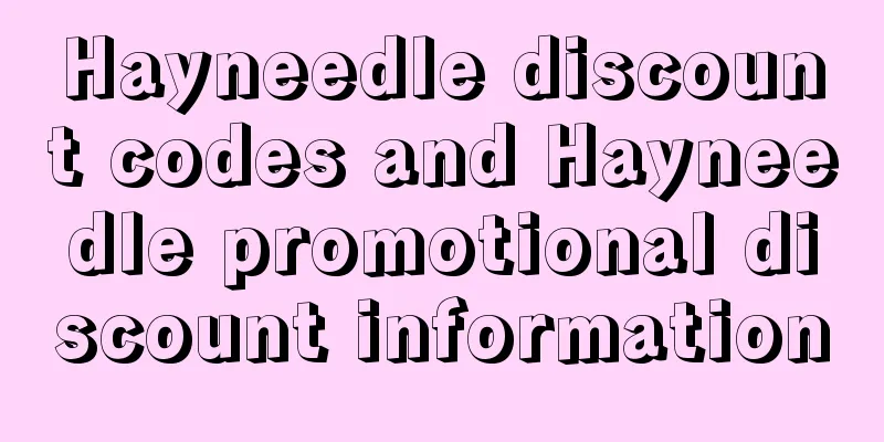 Hayneedle discount codes and Hayneedle promotional discount information
