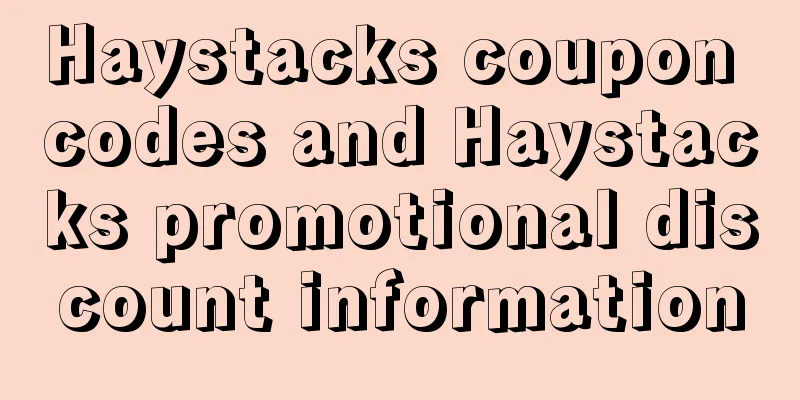 Haystacks coupon codes and Haystacks promotional discount information