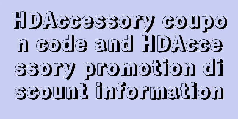 HDAccessory coupon code and HDAccessory promotion discount information