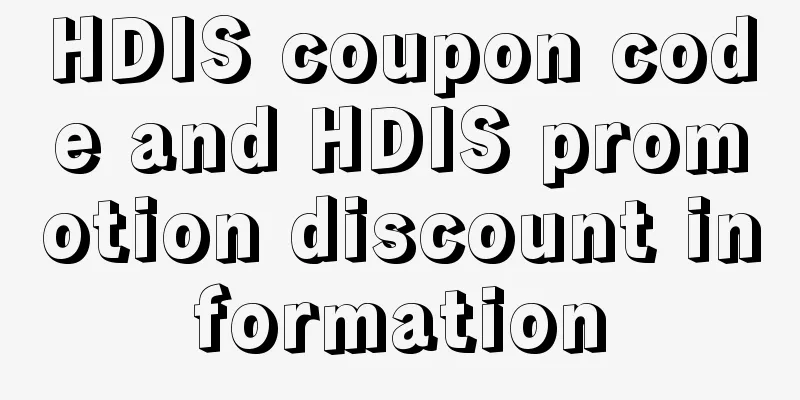 HDIS coupon code and HDIS promotion discount information