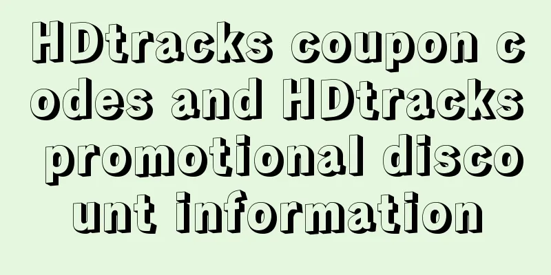 HDtracks coupon codes and HDtracks promotional discount information