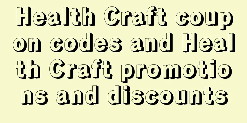 Health Craft coupon codes and Health Craft promotions and discounts